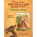 The Old Lady and the Fawn