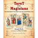 Tarot of the Magicians: The Occult Symbols of the Major Arcana That Inspired Modern Tarot