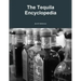 The Tequila Encyclopedia