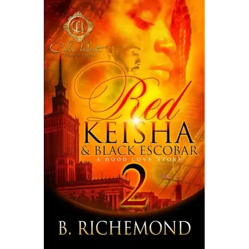 Red Keisha & Black Escobar 2: A Hood Love Story