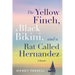 The Yellow Finch, a Black Bikini, and a Rat Called Hernandez: A Memoir