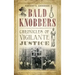 Bald Knobbers: Chronicles of Vigilante Justice
