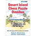 Desert Island Chess Puzzle Omnibus