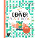 The Denver Puzzle Book: 90 Word Searches, Jumbles, Crossword Puzzles, and More All about Denver, Colorado!