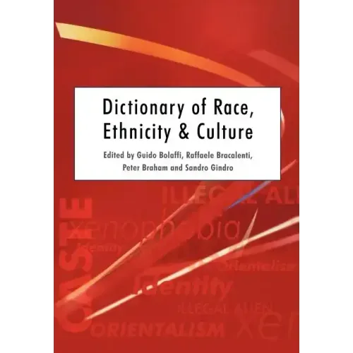 Dictionary of Race, Ethnicity and Culture