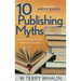 10 Publishing Myths: Insights Every Author Needs to Succeed