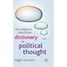 The Palgrave MacMillan Dictionary of Political Thought