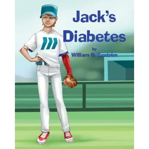 Jack's Diabetes: Dealing with Type 1 Diabetes