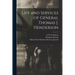 Life and Services of General Thomas J. Henderson