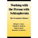 Working with the Person with Schizophrenia