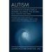 Autism: An Ancient Foe Becomes a Modern Scourge - the return of a stealth bacteria
