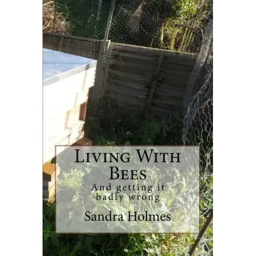 Living With Bees: Living with Bees