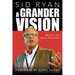A Grander Vision: My Life in the Labour Movement
