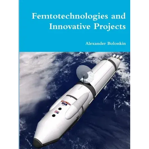 Femtotechnologies and Innovative Projects