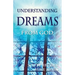 Understanding Dreams from God*