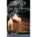 Ghosts of the Last Best Place