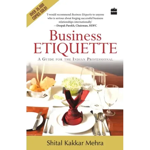 Business Etiquette: A Guide For The Indian Professional