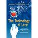 The Technology of Love: Successful Strategies for Low Maintenance Relationships