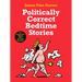 Politically Correct Bedtime Stories