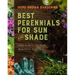 Best Perennials for Sun and Shade