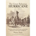 The Great Bahamas Hurricane of 1866: The Story of One of the Greatest and Deadliest Hurricanes to Ever Impact the Bahamas