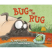 Bug on the Rug
