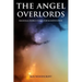 The Angel Overlords: Magickal Energy States for Manifestation