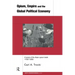 Opium, Empire and the Global Political Economy: A Study of the Asian Opium Trade 1750-1950