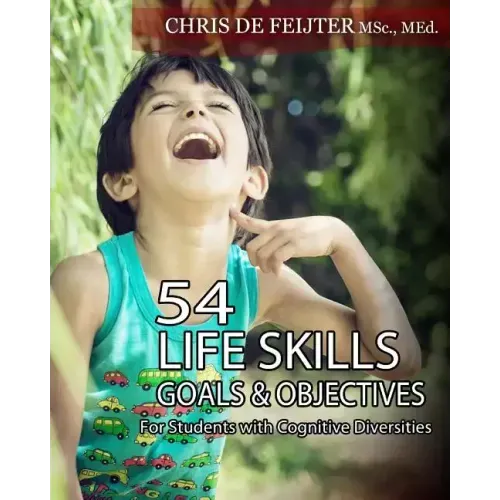 54 Life Skills Goals and Objectives For Students with Cognitive Diversities
