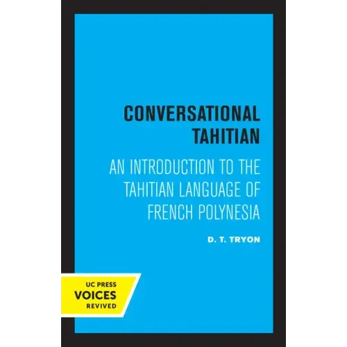 Conversational Tahitian: An Introduction to the Tahitian Language of French Polynesia