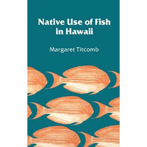 Native Use of Fish in Hawaii