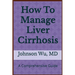 How To Manage Liver Cirrhosis
