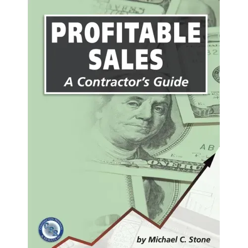 Profitable Sales: A Contractor's Guide