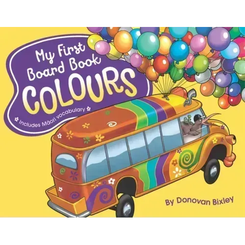 My First Board Book: Colours