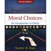 Moral Choices: An Introduction to Ethics