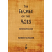 The Secret of the Ages