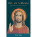 Christ and the Disciples: The Destiny of an Inner Community