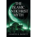 The Islamic Antichrist Myth: Why the Beast Is Not an Arab or a Muslim