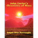 John Carter's Chronicles of Mars