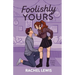 Foolishly Yours