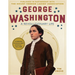 George Washington: A Revolutionary Life
