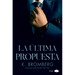 Ultima Propuesta, La (Serie Sin 3)
