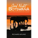 Good Night Botswana: Tales from an Expedition Leader