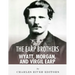 The Earp Brothers: Wyatt, Virgil and Morgan Earp