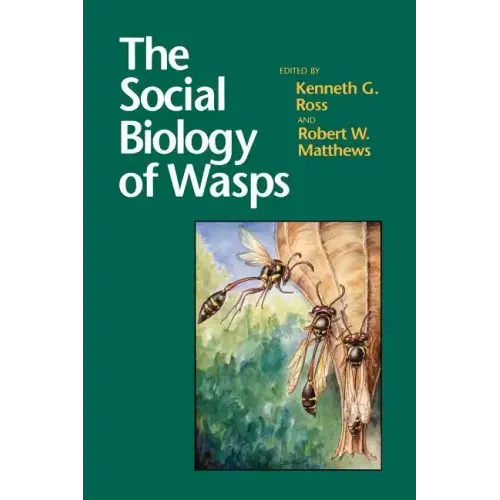The Social Biology of Wasps