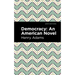 Democracy: An American Novel