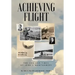 Achieving Flight: The Life and Times of John J. Montgomery
