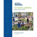 Outdoor Learning: Leaving the Classroom Behind