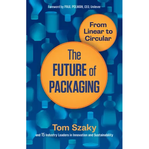 The Future of Packaging: From Linear to Circular