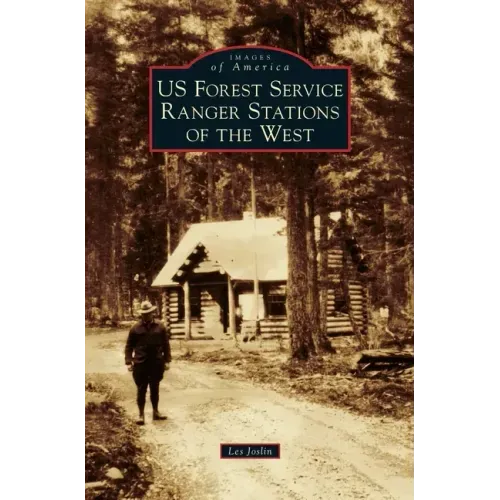 Us Forest Service Ranger Stations of the West